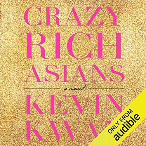 Kevin Kwan – Crazy Rich Asians Audiobook