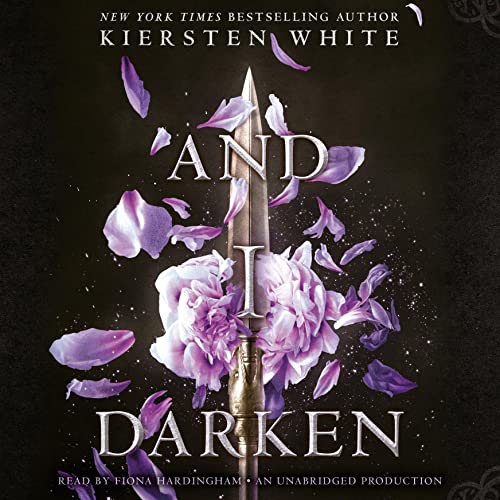 Kiersten White – And I Darken Audiobook