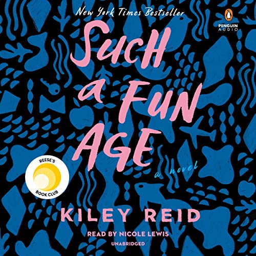 Kiley Reid – Such a Fun Age Audiobook