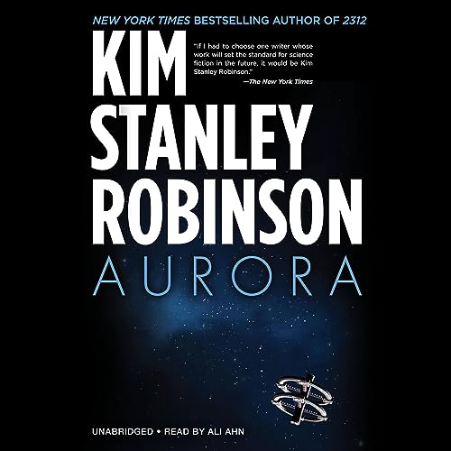 Kim Stanley Robinson – Aurora Audiobook