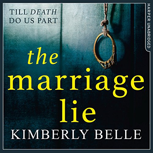 Kimberly Belle – The Marriage Lie Audiobook