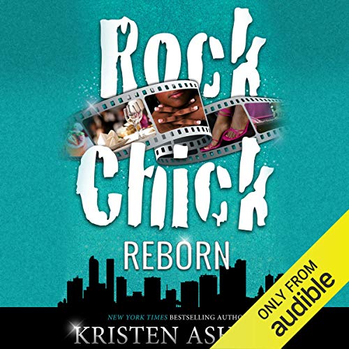 Kristen Ashley – Rock Chick Reborn Audiobook