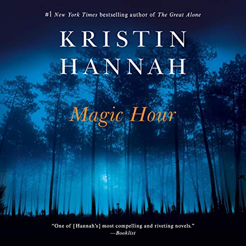 Kristin Hannah – Magic Hour Audiobook