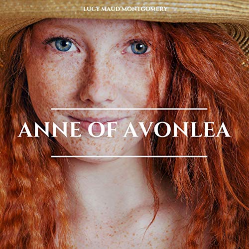 L. M. Montgomery – Anne of Avonlea Audiobook