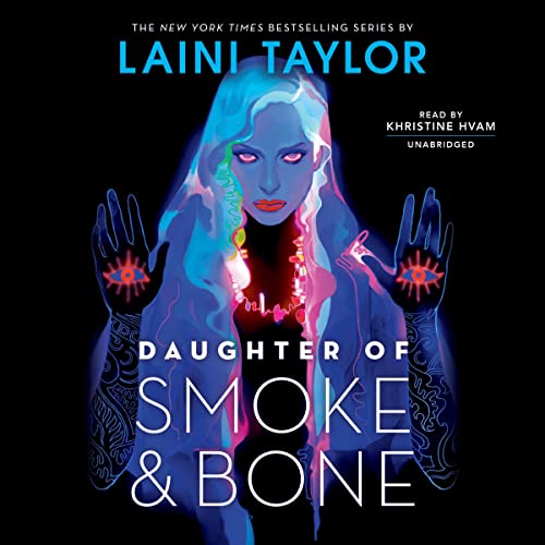 Laini Taylor – Daughter of Smoke &Amp; Bone Audiobook