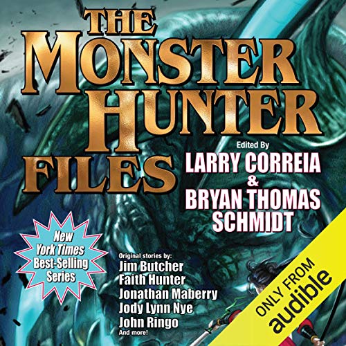 Larry Correia – The Monster Hunter Files Audiobook