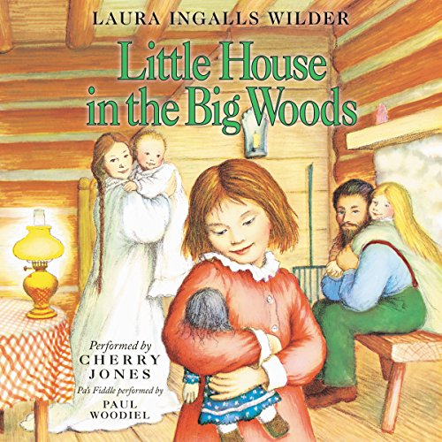 Laura Ingalls Wilder – Little House in the Big Woods Audiobook