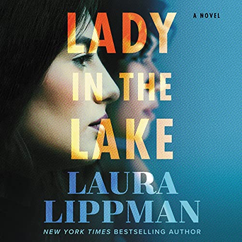 Laura Lippman – Lady in the Lake Audiobook