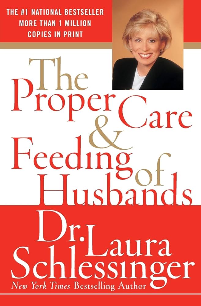 Laura Schlessinger – The Proper Care And Feeding of Husbands Audiobook