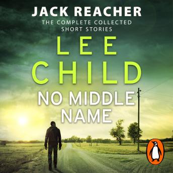 Lee Child – No Middle Name Audiobook