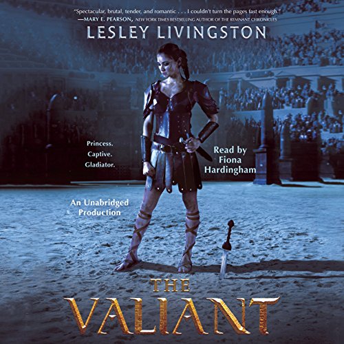 Lesley Livingston – The Valiant Audiobook