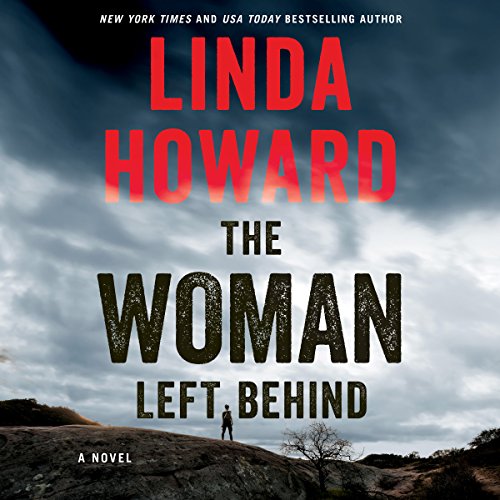 Linda Howard – The Woman Left Behind Audiobook