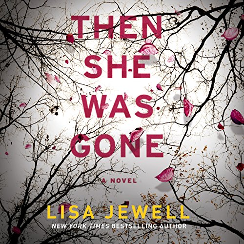 Lisa Jewell – Then She Was Gone Audiobook