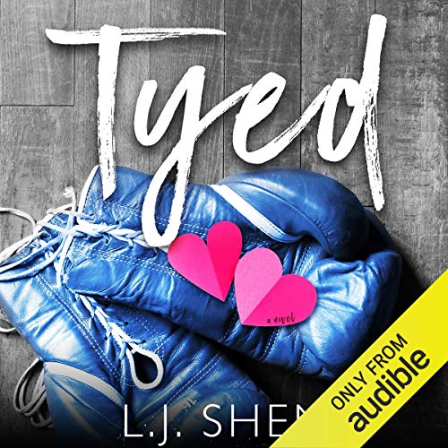 L.J. Shen – Tyed Audiobook