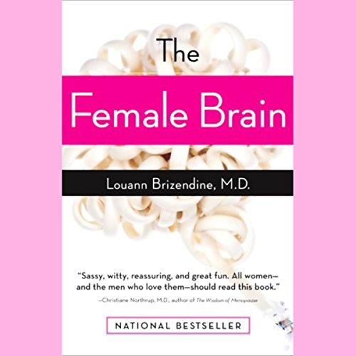 Louann Brizendine – The Female Brain Audiobook