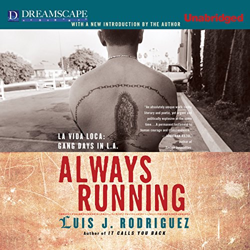 Luis J. Rodriguez – Always Running Audiobook