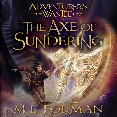 M. L. Forman – The Axe of Sundering Audiobook