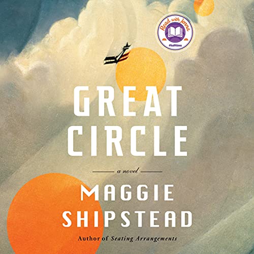 Maggie Shipstead – Great Circle Audiobook