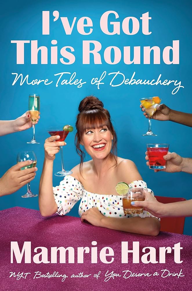 Mamrie Hart – I’Ve Got This Round Audiobook