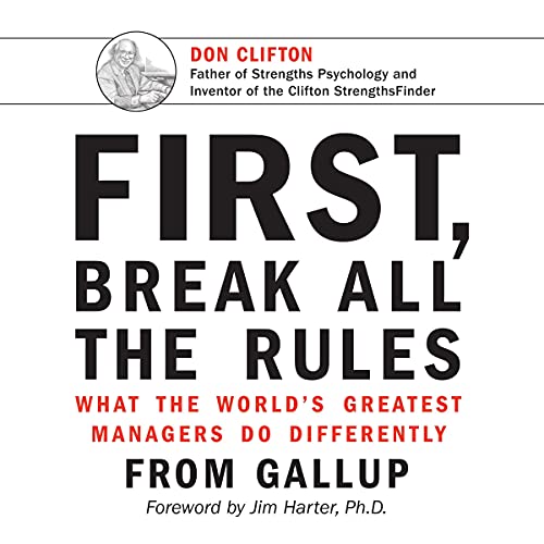 Marcus Buckingham – First, Break All the Rules Audiobook