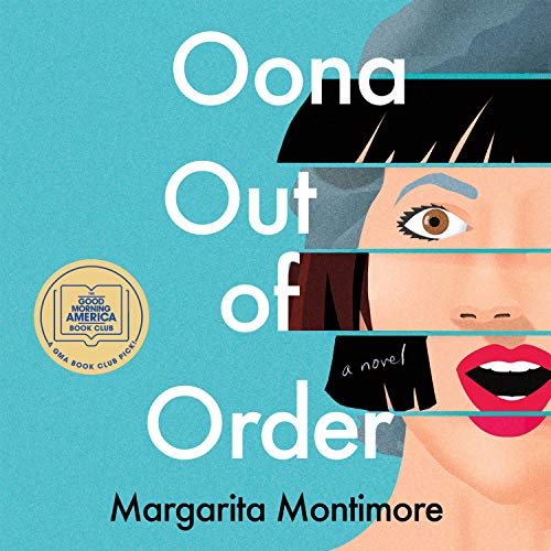 Margarita Montimore – Oona Out of Order Audiobook