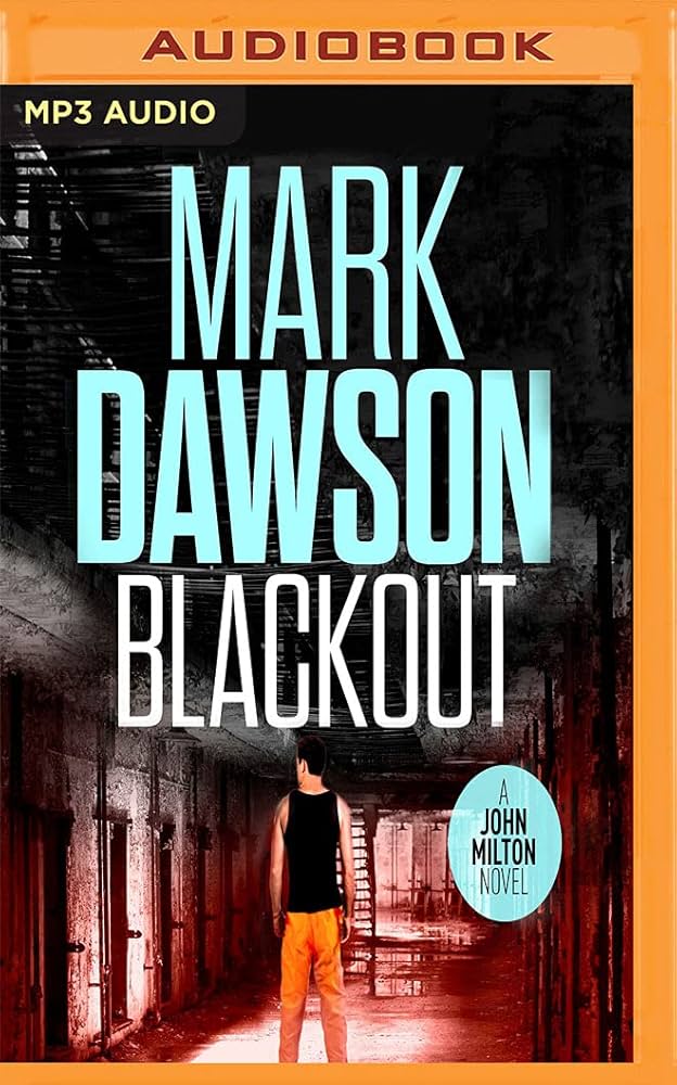 Mark Dawson – Blackout John Milton Audiobook