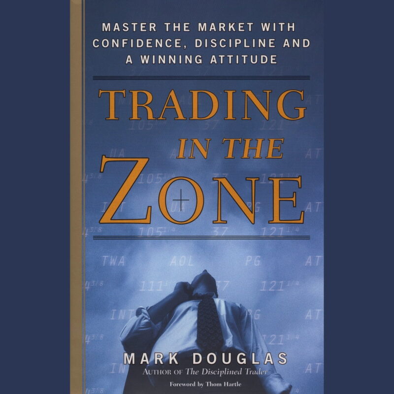 Mark Douglas - Trading in the Zone Audiobook