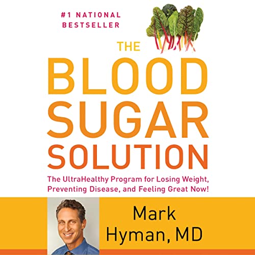 Mark Hyman M.D. – The Blood Sugar Solution Audiobook