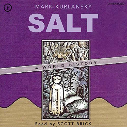 Mark Kurlansky – Salt Audiobook