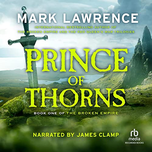 Mark Lawrence – Prince of Thorns Audiobook