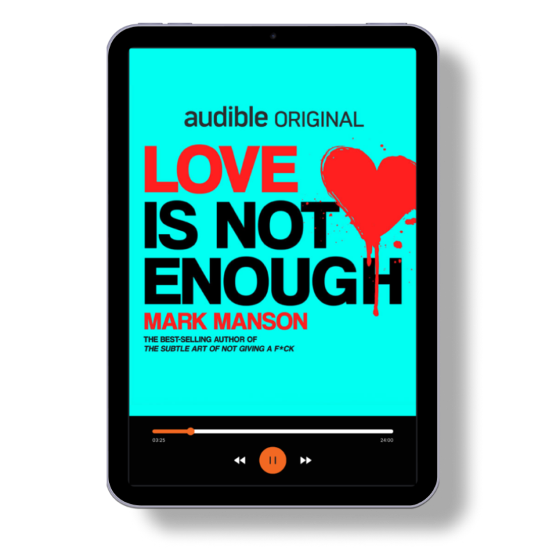 Mark Manson - Love Is Not Enough Audiobook