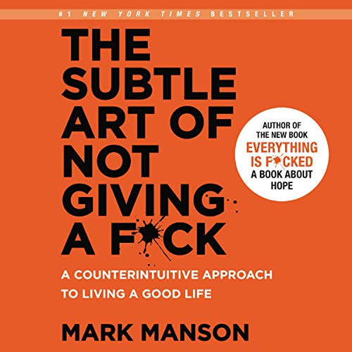 Mark Manson – The Subtle Art of Not Giving a F*Ck Audiobook