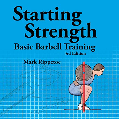 Mark Rippetoe – Starting Strength Audiobook