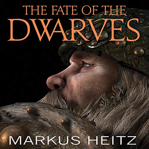 Markus Heitz – The Fate of the Dwarves Audiobook