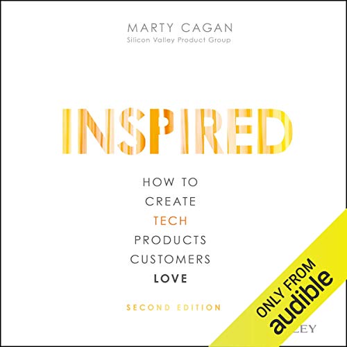 Marty Cagan – Inspired Audiobook: Unleash Innovation