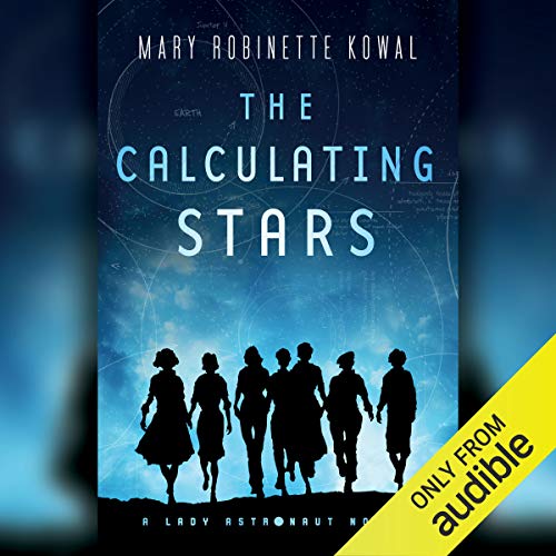 Mary Robinette Kowal – The Calculating Stars Audiobook