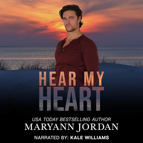 Maryann Jordan – Hear My Heart: Baytown Boys Audiobook