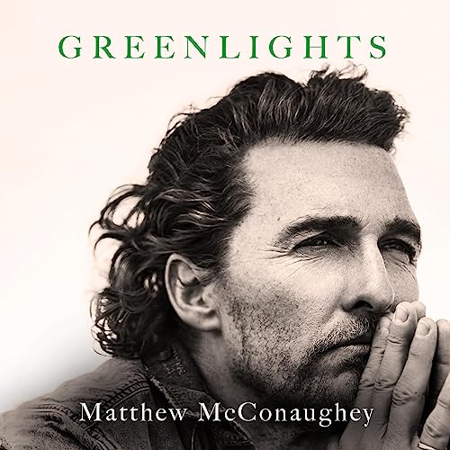 Matthew Mcconaughey – Greenlights Audiobook