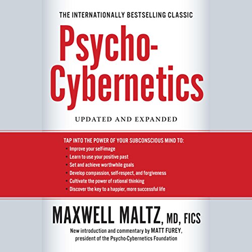 Maxwell Maltz – Psycho-Cybernetics Audiobook