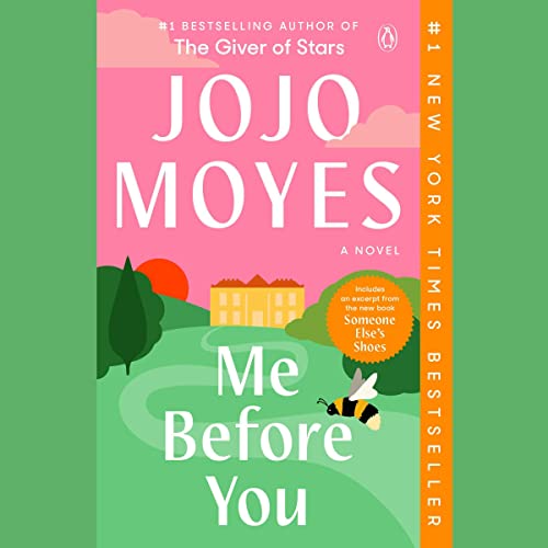 Me Before You Audiobook – Jojo Moyes (A Novel)