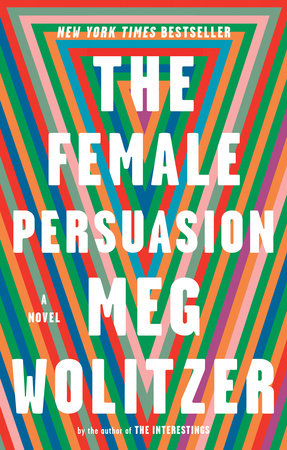 Meg Wolitzer – The Female Persuasion Audiobook