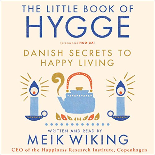 Meik Wiking – The Little Book of Hygge Audiobook