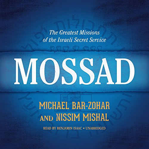 Michael Bar-Zohar, Nissim Mishal – Mossad Audiobook