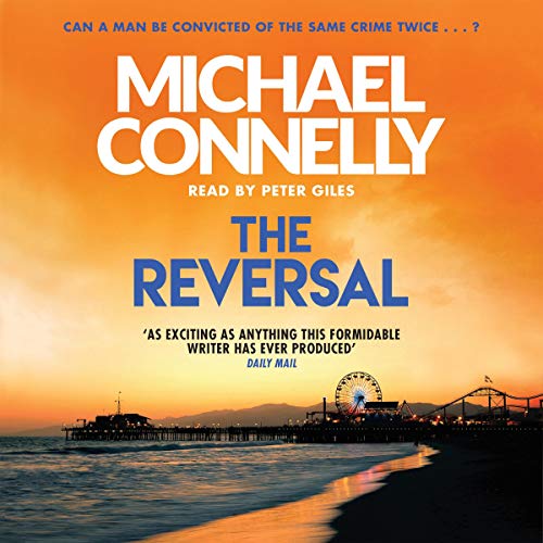 Michael Connelly – The Reversal Audiobook