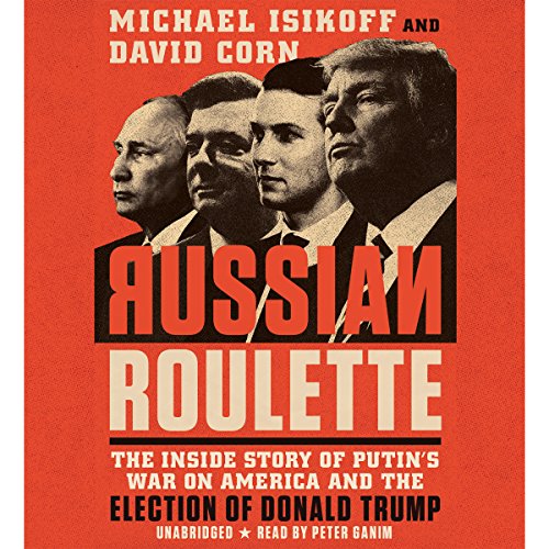 Michael Isikoff – Russian Roulette Audiobook