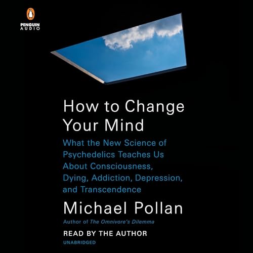 Michael Pollan – How to Change Your Mind Audiobook