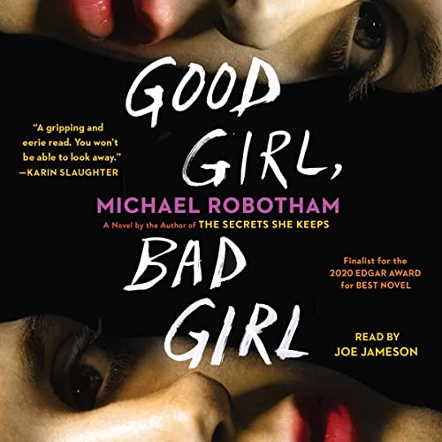 Michael Robotham – Good Girl, Bad Girl Audiobook