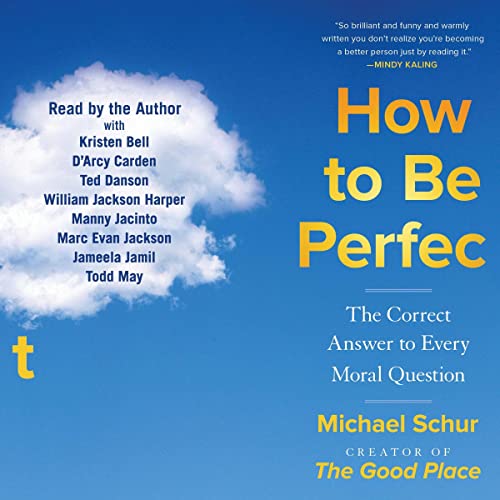 Michael Schur – How to Be Perfect Audiobook