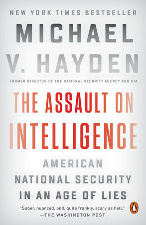 Michael V. Hayden – The Assault on Intelligence Audiobook