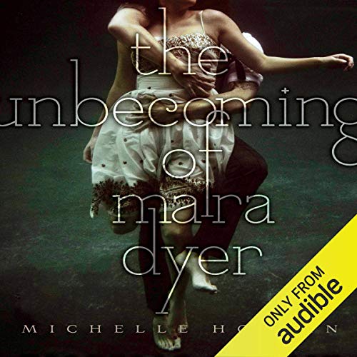 Michelle Hodkin – The Unbecoming of Mara Dyer Audiobook